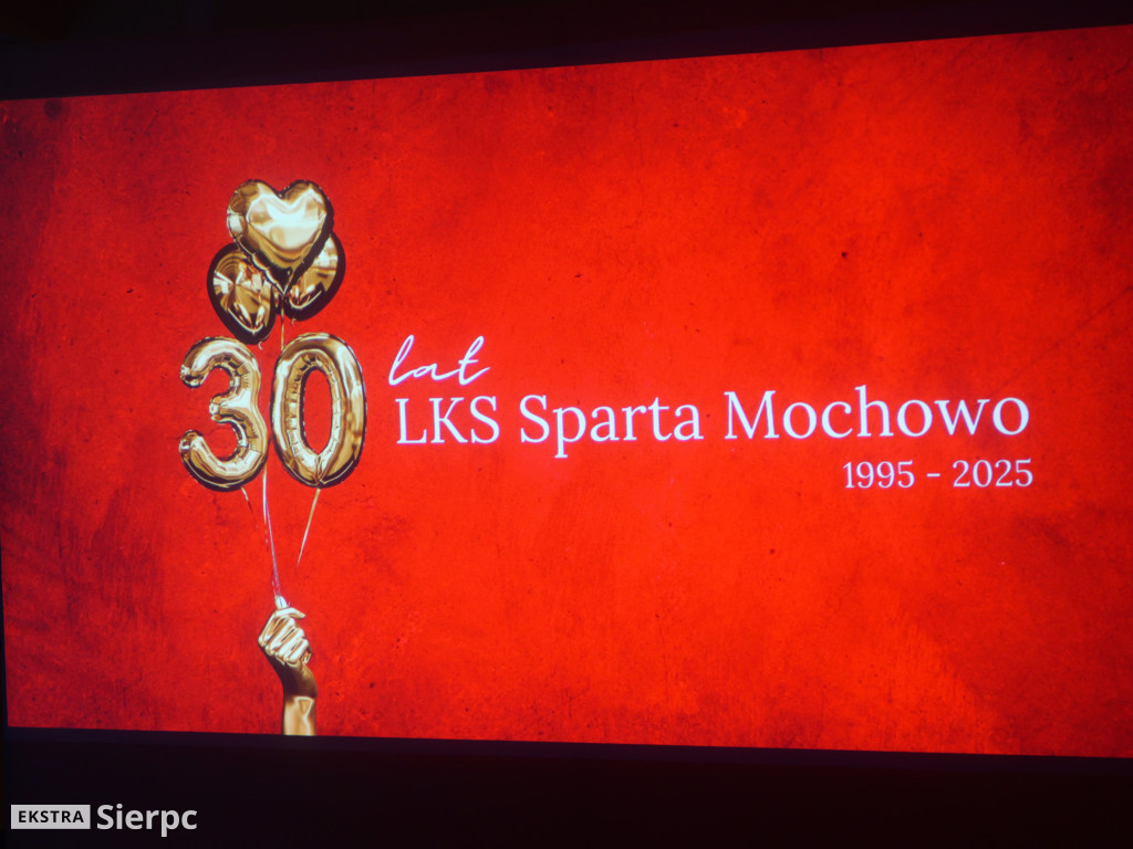 Gala z okazji 30-lecia Sparty Mochowo