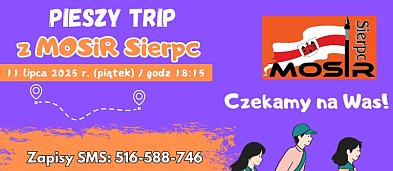 Pieszy Trip z MOSiR Sierpc-1917