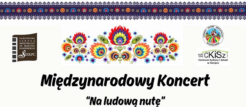 MIędzynarodowy Koncert „Na ludową nutę”