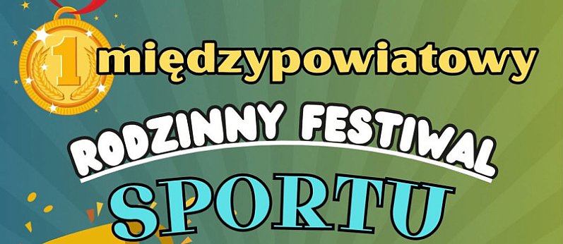 Międzypowiatowy Festiwal Sportu