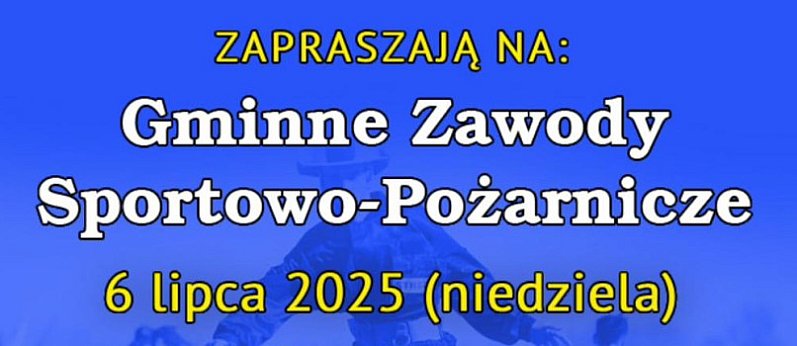 Gminne Zawody Sportowo-Pożarnicze w Zawidzu