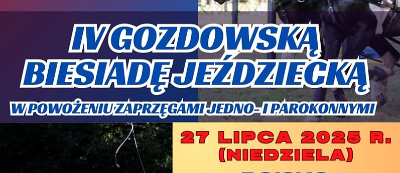 IV Gozdowska Biesiada Jezdziecka
