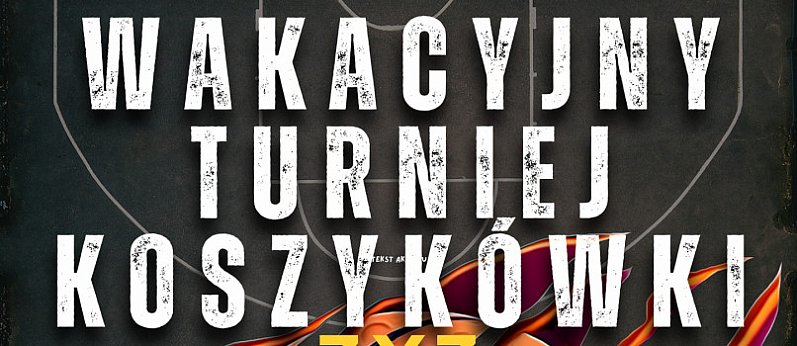 Wakacyjny Turniej Koszykówki