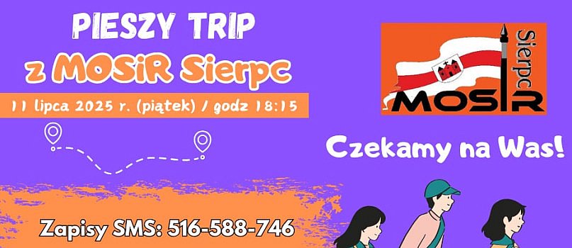 Pieszy Trip z MOSiR Sierpc-1917