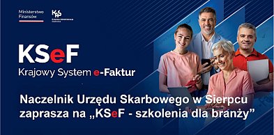 Szkolenia z KSeF w Urzędzie Skarbowym w Sierpcu