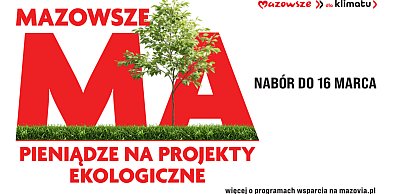 Mazowsze dla klimatu – rusza nabór wniosków