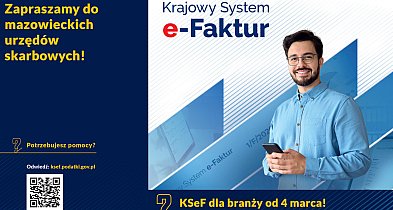 Branżowe środy z KSeF. Mazowiecka KAS zaprasza na nowy cykl szkoleń