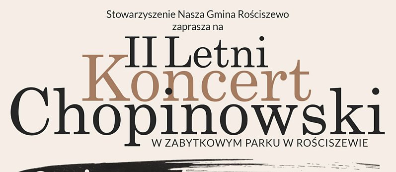 II Letni Koncert Chopinowski w Rościszewie