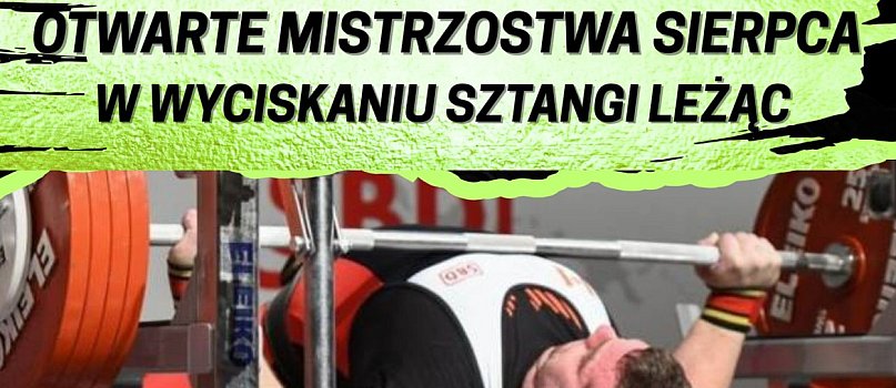Otwarte Mistrzostwa Sierpca w Wyciskaniu Sztangi Leżąc-2142