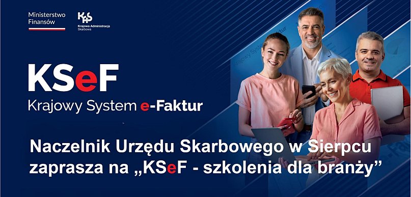 Szkolenia z KSeF w Urzędzie Skarbowym w Sierpcu