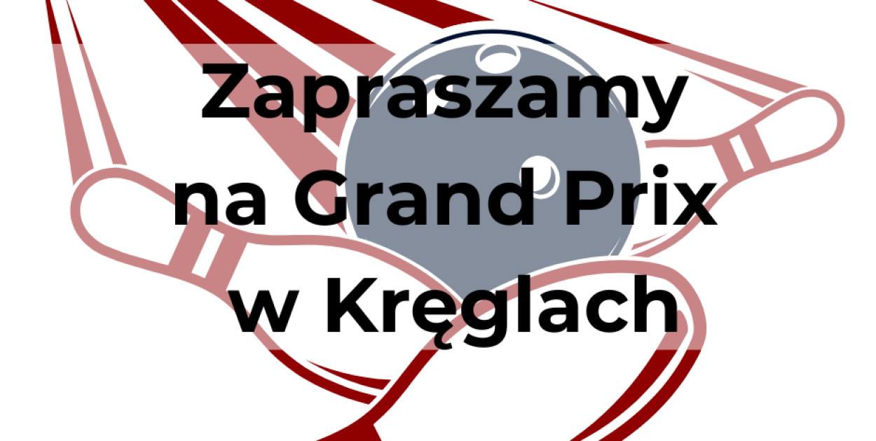Grand Prix w Kręglach