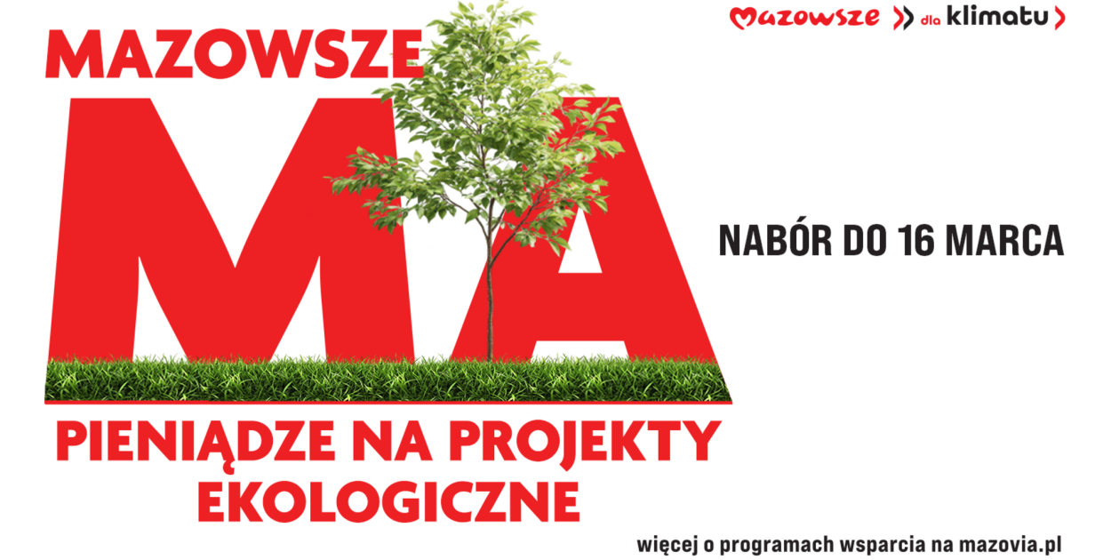 Mazowsze dla klimatu – rusza nabór wniosków
